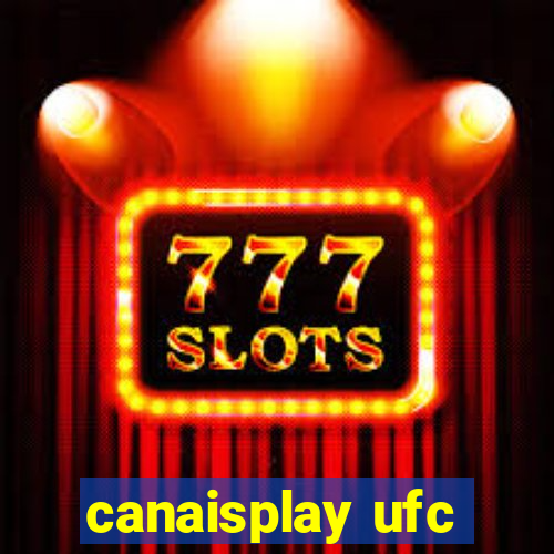 canaisplay ufc